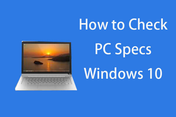 How to Check Your PC Specs